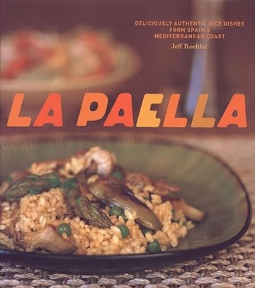 La paella cookbook